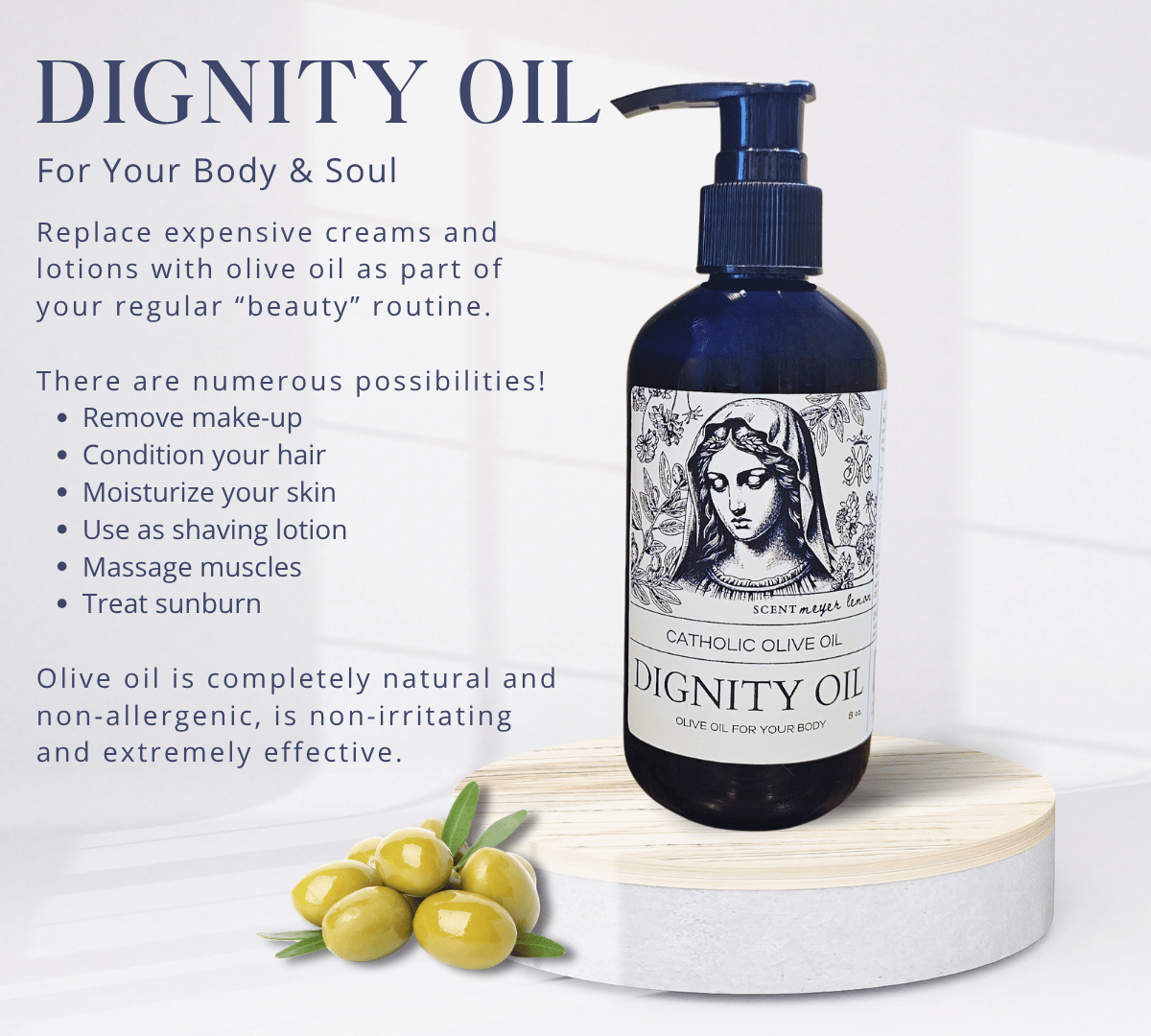 Dignity Olive Oil