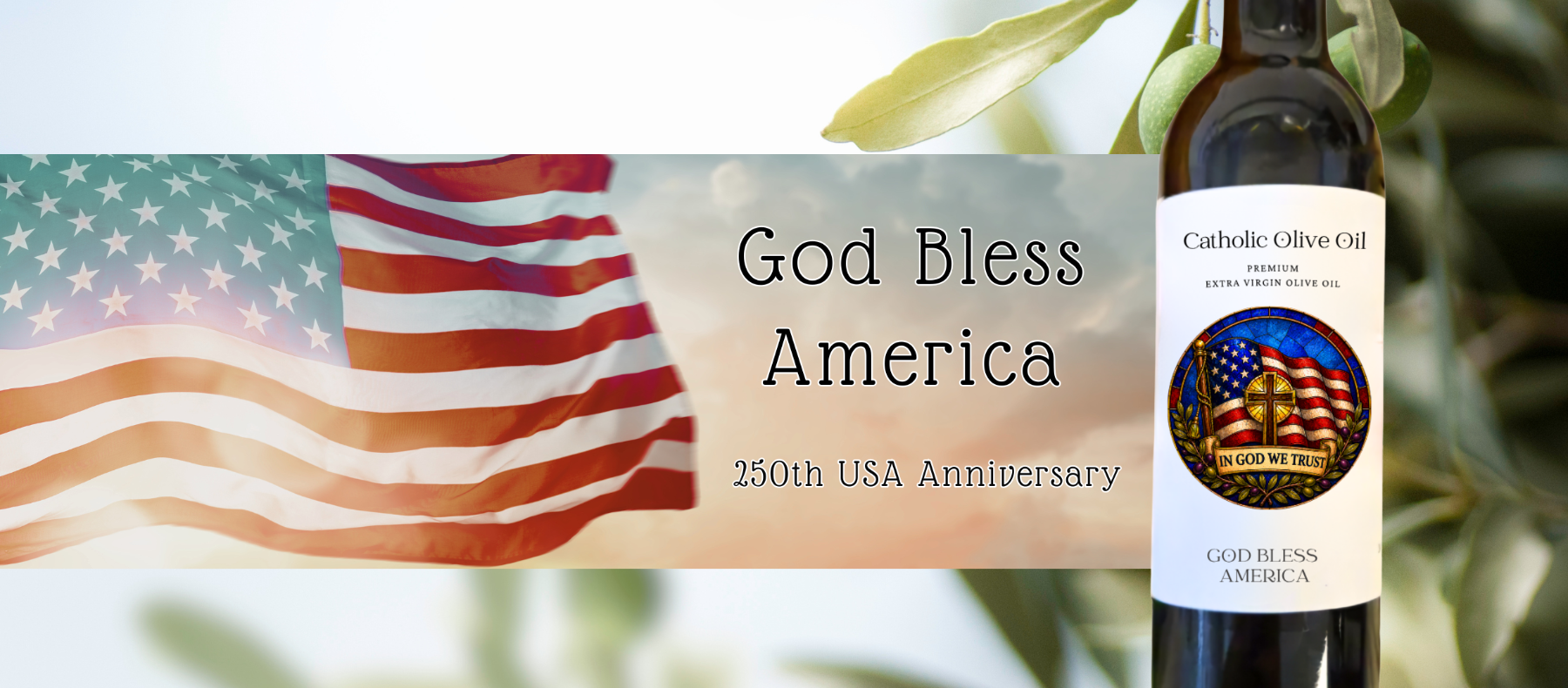 Catholic_Olive_Oil_In_God_We_Trust_banner