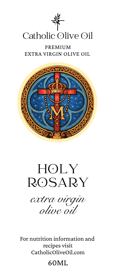 Holy Rosary Extra Virgin Olive Oil