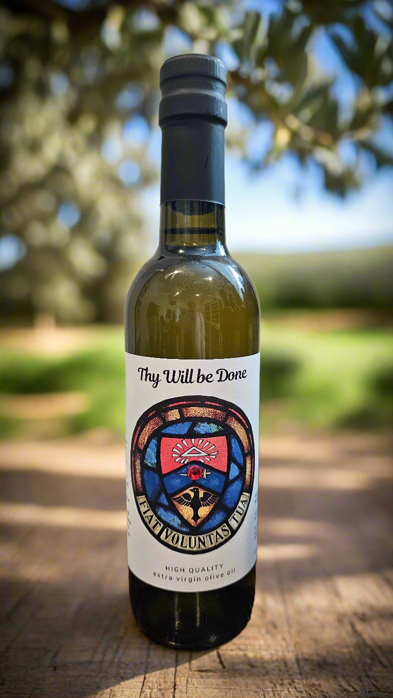 Thy Will Be Done Extra Virgin Olive Oil