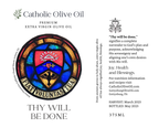 Thy Will Be Done Olive Oil Label